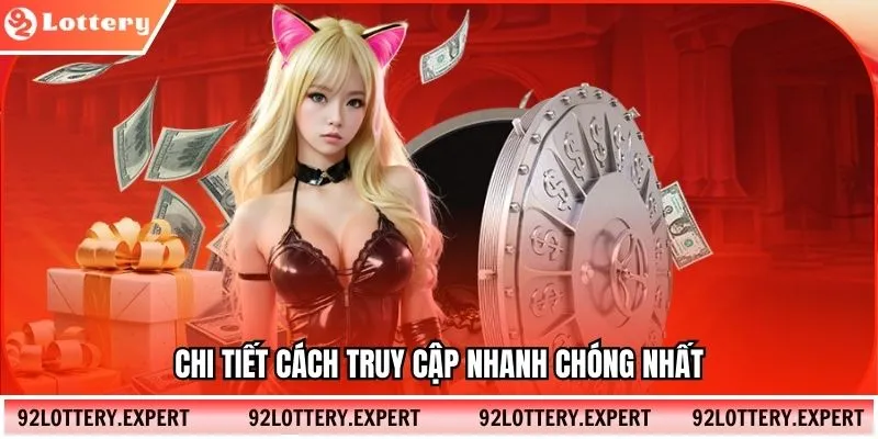 Chi tiết cách truy cập nhanh chóng nhất