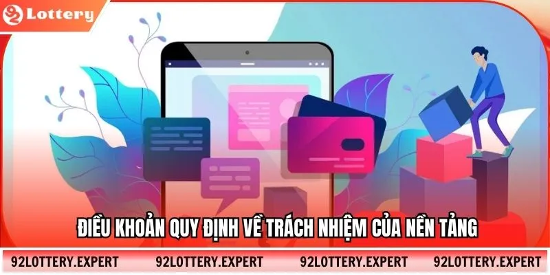 Điều khoản quy định về trách nhiệm của nền tảng