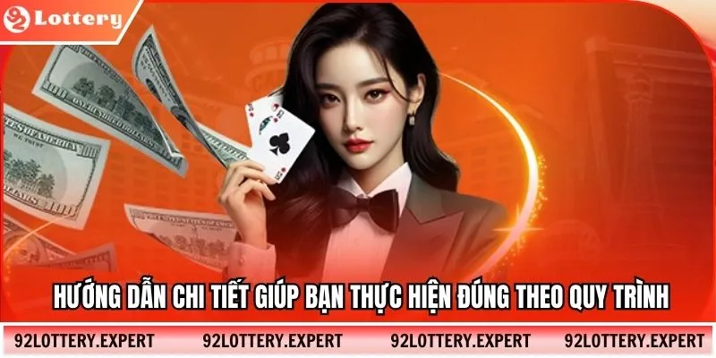 Hướng dẫn chi tiết giúp bạn thực hiện đúng theo quy trình