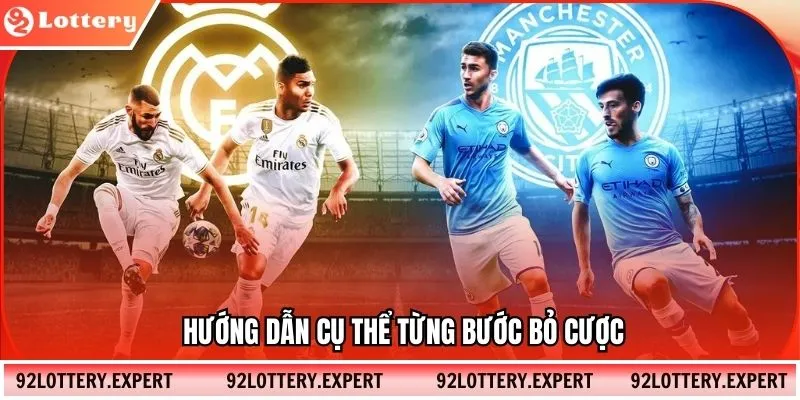 Hướng dẫn cụ thể từng bước bỏ cược