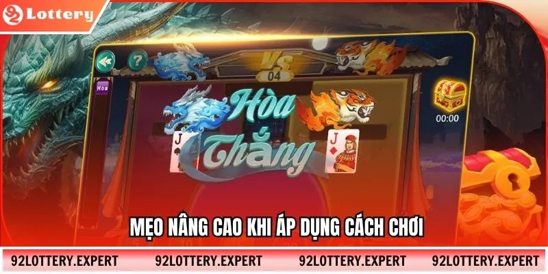 Mẹo nâng cao khi áp dụng cách chơi