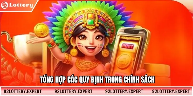 Tổng hợp các quy định trong chính sách